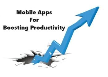 Mobile Apps for Your Boosting Productivity