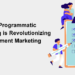 Programmatic marketing