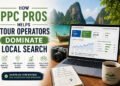 How PPC Pros Helps Tour Operators Dominate Local Search